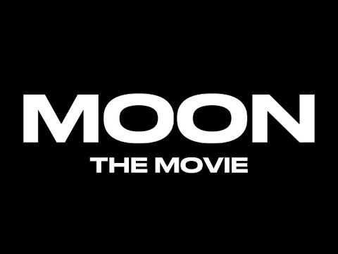 MOON: THE MOVIE MOON: THE MOVIE (2024) Trailer trailer thumbnail