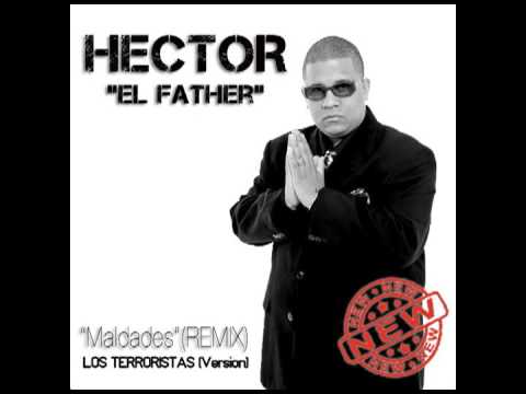 Hector El Father - Maldades REMIX (Los Terroristas Version)