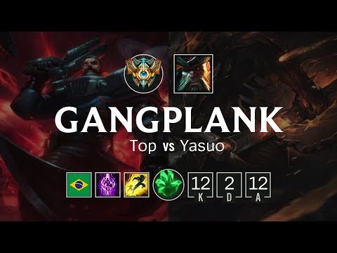 Gangplank Top vs Yasuo - BR Challenger Patch 8.21