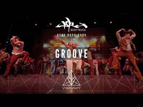 GRooVe | Body Rock 2025 [@VIBRVNCY Front Row 4K]