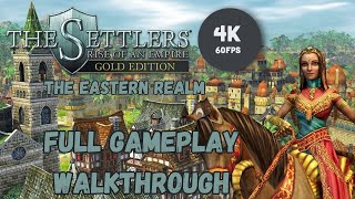 The Settlers 6: Rise of an Empire - The Eastern Realm Full Gameplay Walkthrough (No Commentary)