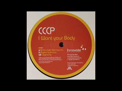 CCCP - I want your body(Art G & Justin Xara electro mix)