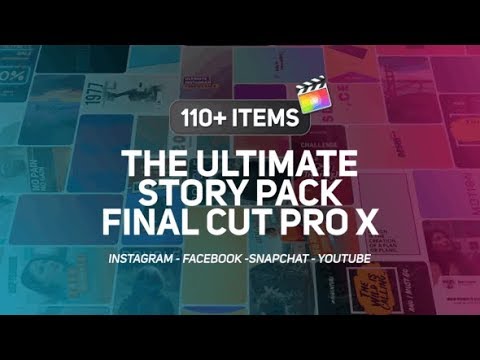 Apple Motion Template: The Ultimate Story Pack - Final Cut Pro X & Apple Motion + Free Download