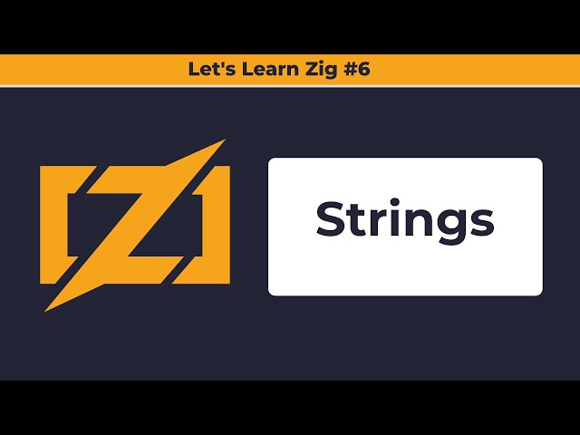 Strings in Zig