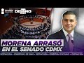 Resultados PREP: Morena arrasa en el Senado de la CDMX | Destino 2024