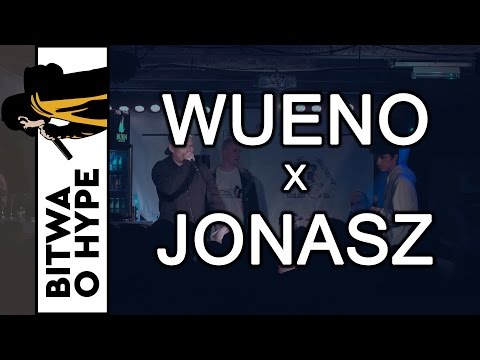 WUENO vs JONASZ / 1/8 BITWA O HYPE
