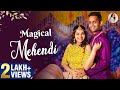 Magical Mehendi Nakshathra Weds Raghav NakshufoundherRagha