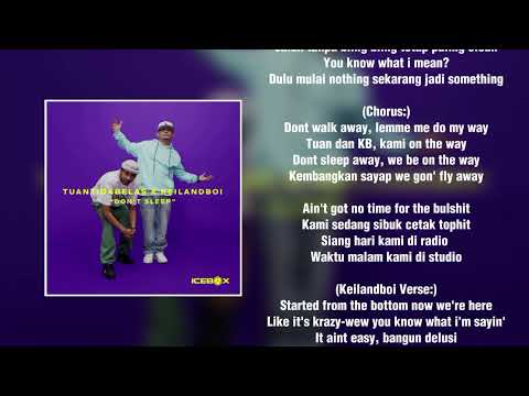 TUAN TIGABELAS x KEILANDBOI - DON'T SLEEP (LIRIK VIDIO)