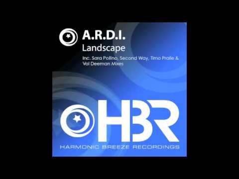 A.R.D.I. - Landscape (Timo Pralle Remix) [Harmonic Breeze]