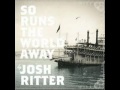 Josh Ritter Change of time (lyrics in description ...