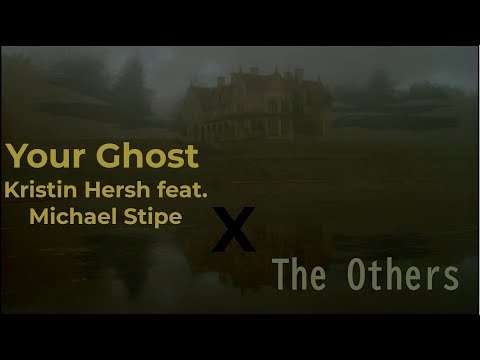 Your Ghost - Kristin Hersh feat. Michael Stipe X The Others
