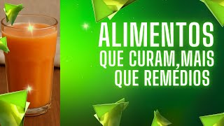 Alimentos que curam mais que remedios
