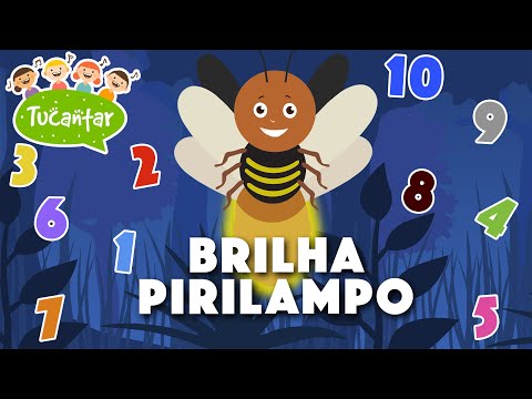 Brilha Pirilampo (Números até 10) 🔢 | Tucantar - Música Infantil
