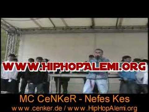 MC CENKER - NEFES KES (1.Mai Kreuzberg)
