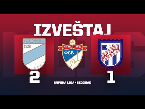 Izveštaj JEDINSTVO - BRODARAC Srpska Liga Beograd 4. Kolo