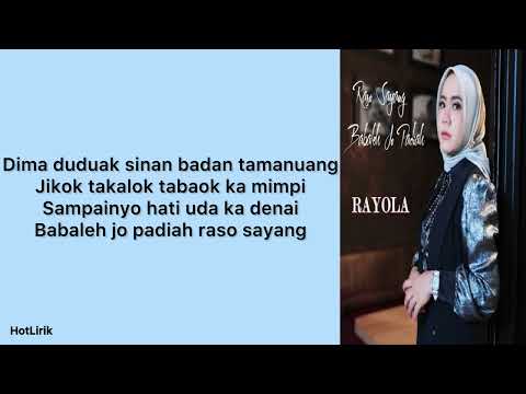 Rayola - Raso Sayang Babaleh Jo Padiah