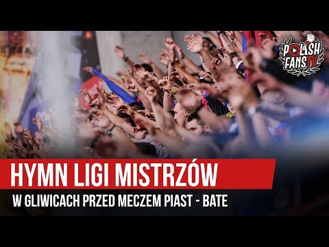 Hymn Ligi Mistrzów w Gliwicach przed meczem Piast - BATE (17.07.2019 r.)