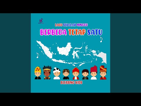 Berbeda Tetap Satu (Lagu Sekolah Minggu)