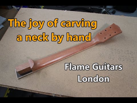 The joy of carving a neck by hand