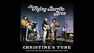 The Flying Burrito Brothers - Christine's Tune
