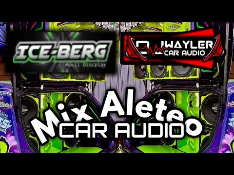 🔰SET ALETEO 🔰CAR AUDIO💊DOBLE TONO💊ESPECIAL 〽️(ICEBEGR) & (DJ WAYLER C.A)〽️