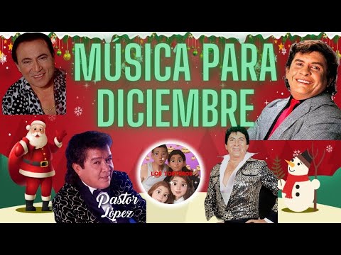 Música de diciembre bailable mix,Gustavo Quintero, Rodolfo Aicardi, Pastor López y Nelson Henríquez