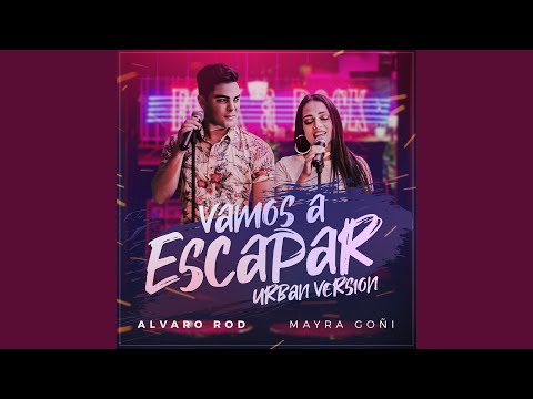 Vamos a Escapar (Urban Version)