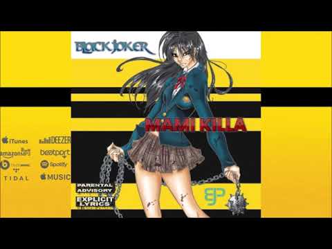 BlackJoker - Mami Killa
