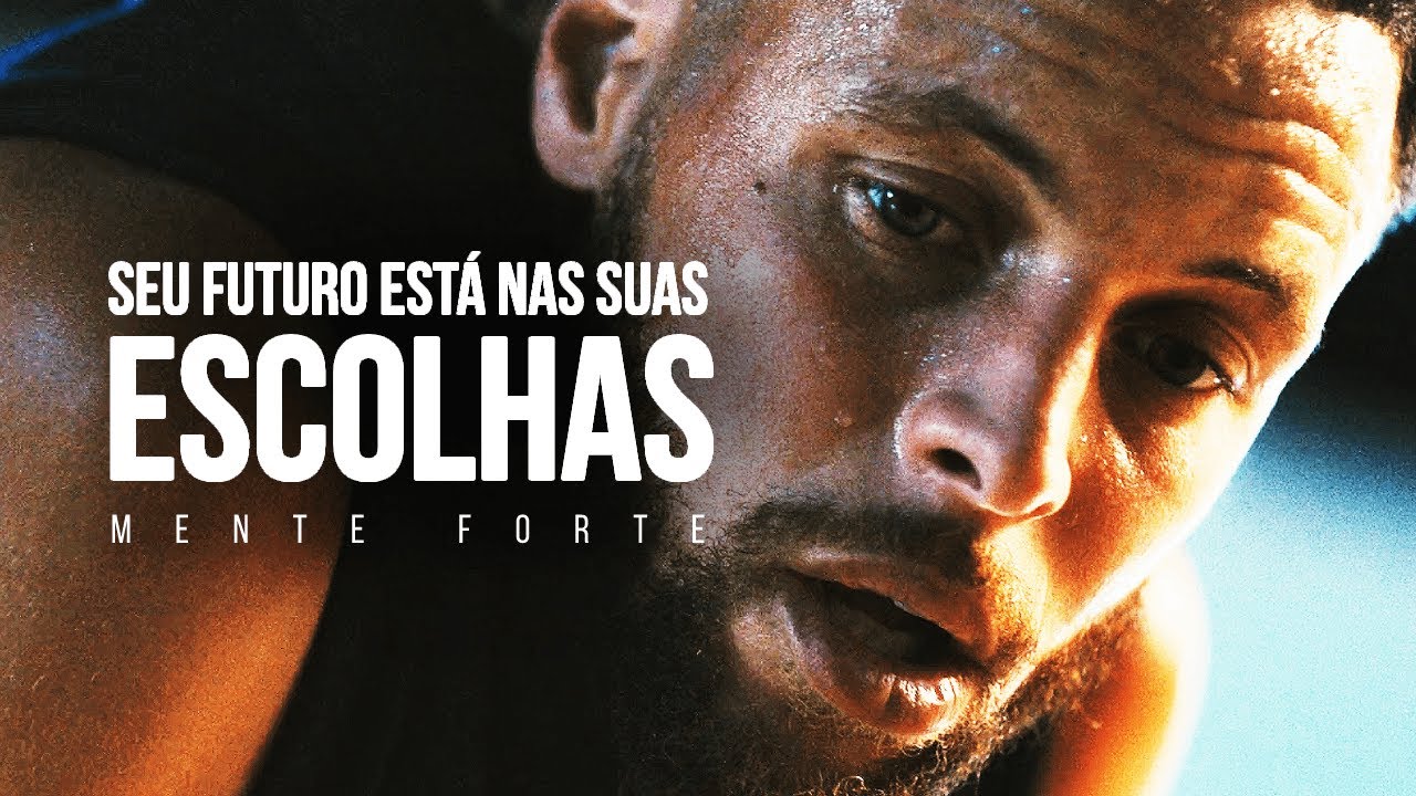 SUAS ESCOLHAS DEFINEM SEU FUTURO | Não coloque a culpa em ninguém | Mente forte