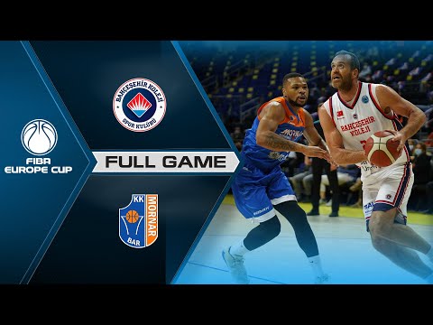 Bahcesehir College  v Mornar Bar | Full Game - FIBA Europe Cup 2021-22