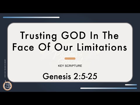 05-05-2024 - Ian Peele - Trusting GOD In The Face Of Our Limitations