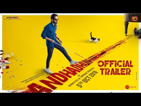 Andhadhun Movie Trailer