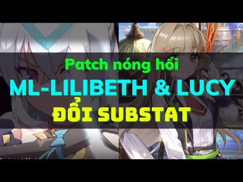 Patch mới có gì hot? Designer Lilibeth và Lucy và CHUYỂN ĐỔI SUBSTAT - Epic Seven :)))))))))