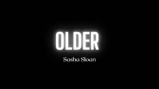 Sasha Sloan - Older (Song)