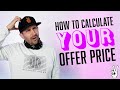 Best Formula To Calculate Your Wholesale Offer Price