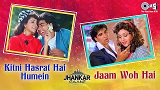 Download lagu Kitni Hasrat Hai Humein X Jaam Woh Hai | Akshay Kumar | Ashwini Bhave | Kumar Sanu | Sadhana Sargam mp3