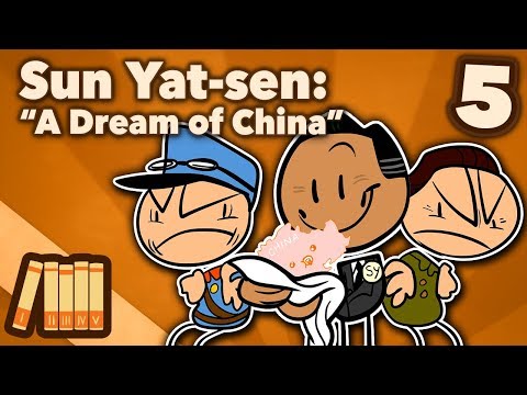 Sun Yat-sen - A Dream of China - Part 5 - Extra History