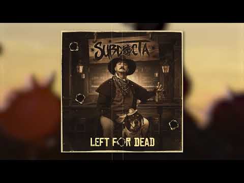SubDocta - Left For Dead (ft David Vance)