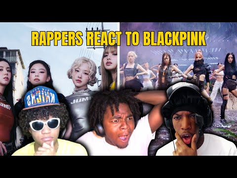 RAPPERS REACT TO BLACKPINK FOR THE FIRST TIME "JUMP & Pink Venom" (BEST GIRL GROUP?)
