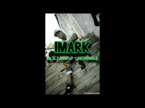 IMARK -  BUILDING UP THE TEMPLE(MENACE 2 SOCIETY ALBUM) - STAINLESS RECORDS