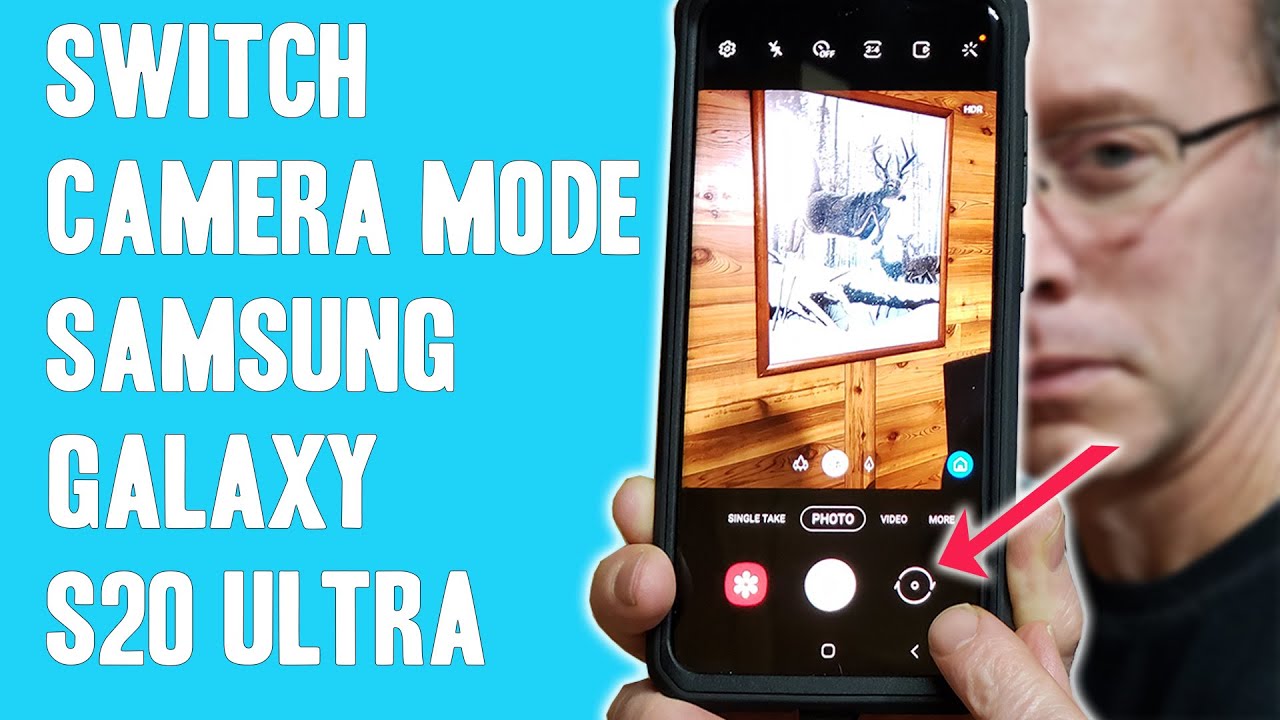 Switch Camera Mode - Using both Cameras - Samsung Galaxy S20 Ultra Camera Tips and Tricks