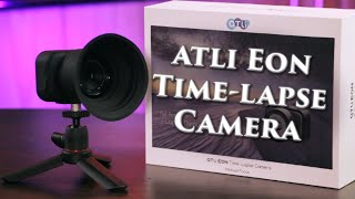 My First Look at the new Atli EON Time-Lapse Camera