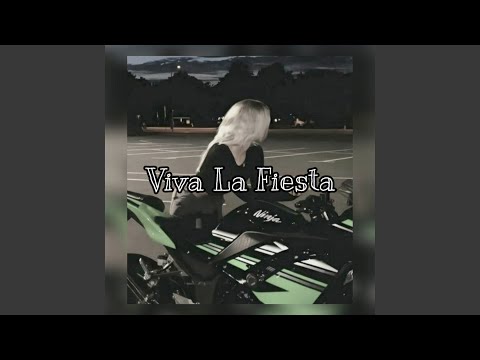 VIVA LA FIESTA - Slowed & Reverbe