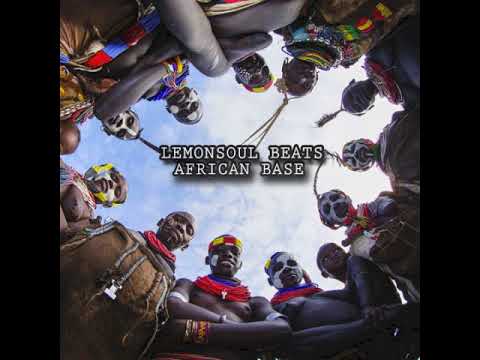 Lemonsoul Beats - African Base (Ta Ice Remix)