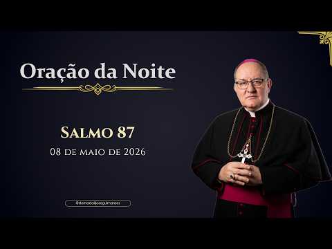 Oração Da Noite - Doroteia