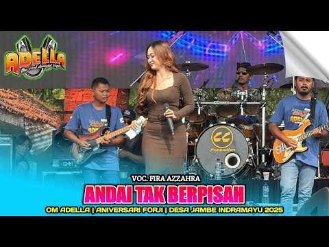 IF WE ARE NOT SEPARATE | FIRA AZAHRA - OM ADELLA‼️7TH ANNIVERSARY OF FORJI JAMBE VILLAGE KERTASEM...