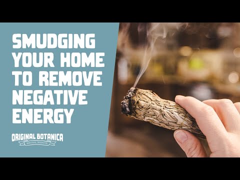 Smudging Your Home To Eliminate Negative Energies