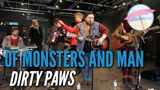 Of Monsters and Men - Dirty Paws (Live at the Edge)