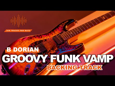 B Dorian Groovy Funk Vamp - Guitar Practice Backing Track