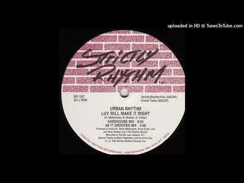 Urban Rhythm | Luv Will Make It Right (As It Grooves Mix)